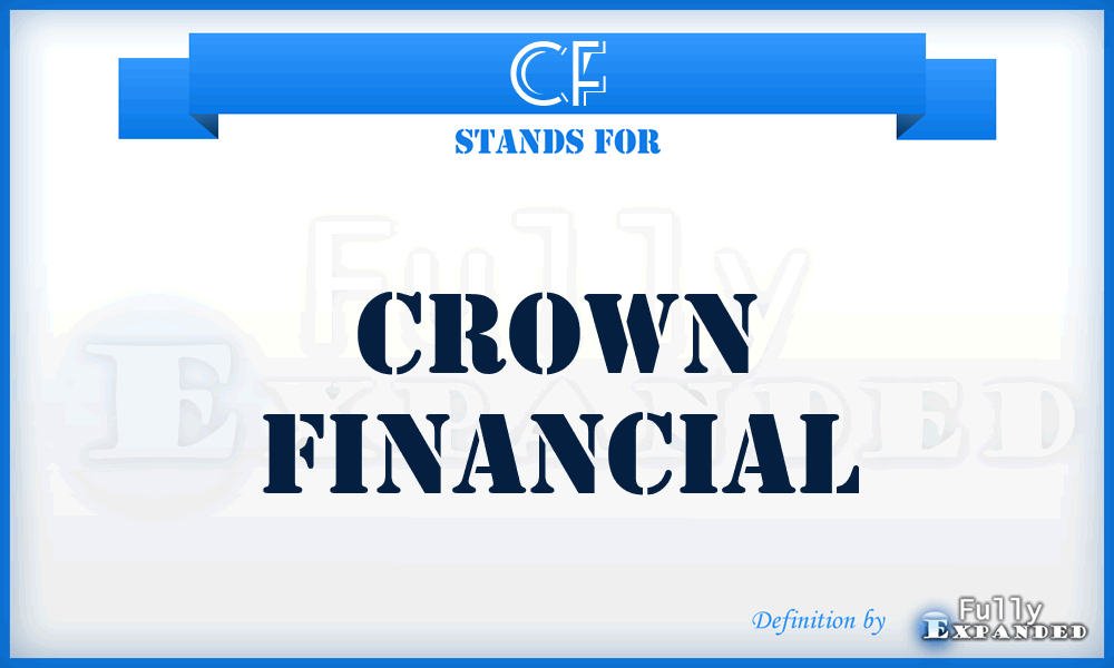 CF - Crown Financial