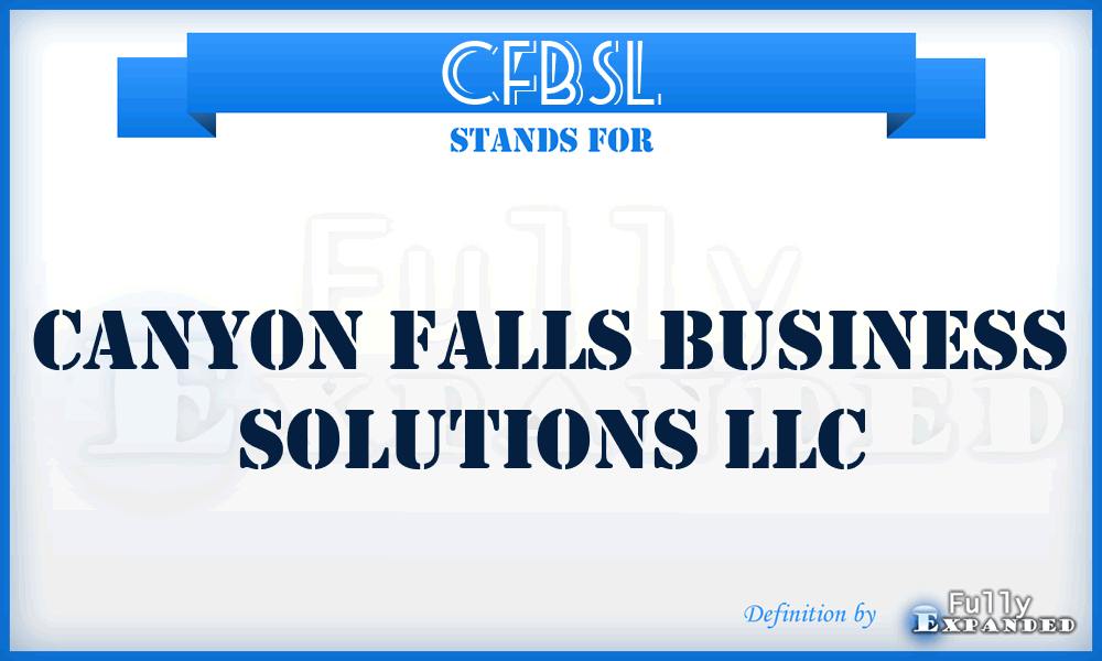CFBSL - Canyon Falls Business Solutions LLC