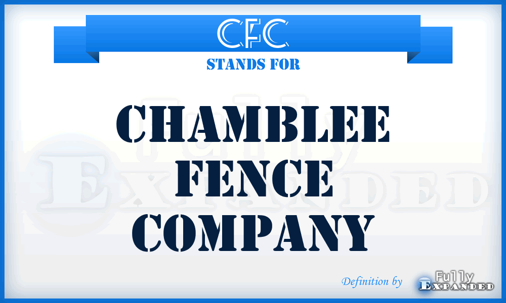 CFC - Chamblee Fence Company