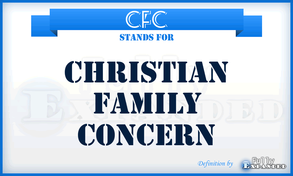 CFC - Christian Family Concern