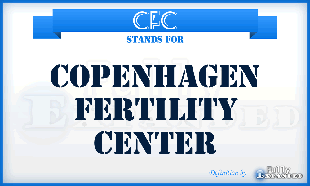 CFC - Copenhagen Fertility Center