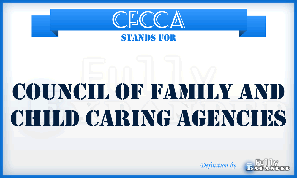 CFCCA - Council of Family and Child Caring Agencies