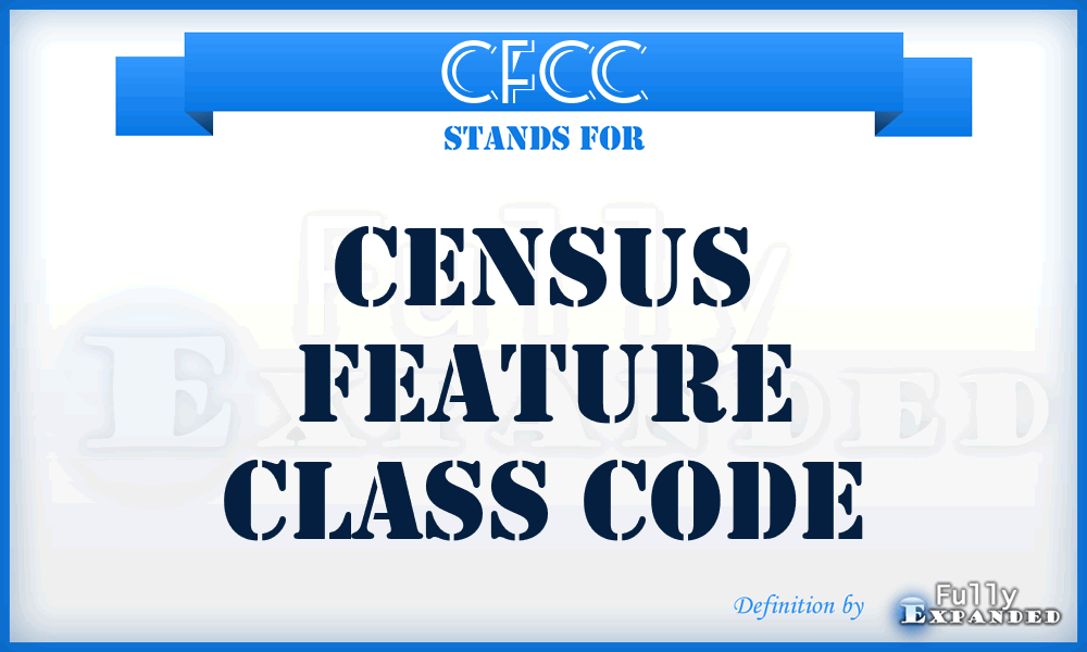 CFCC - Census Feature Class Code