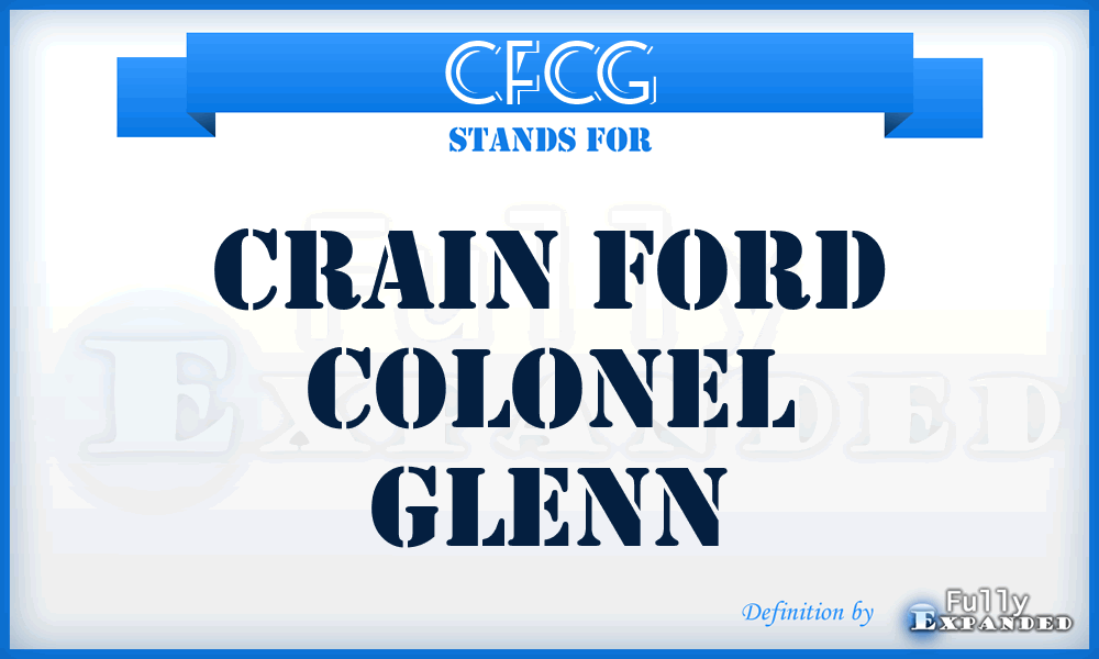 CFCG - Crain Ford Colonel Glenn