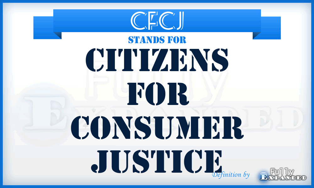 CFCJ - Citizens For Consumer Justice