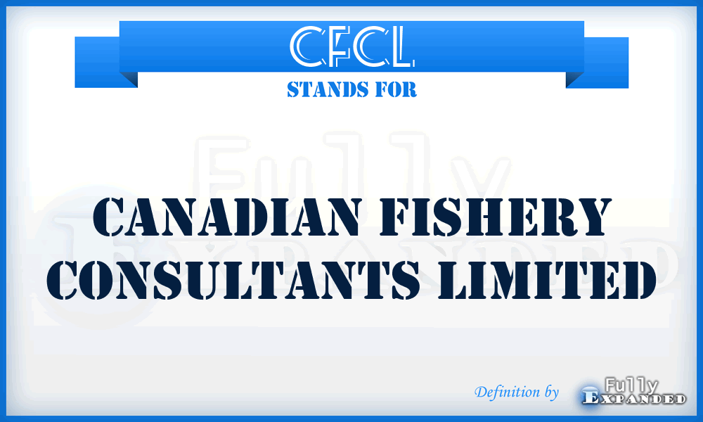 CFCL - Canadian Fishery Consultants Limited