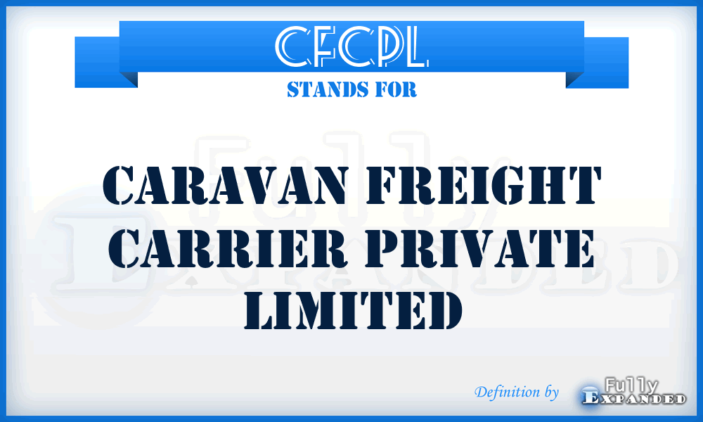 CFCPL - Caravan Freight Carrier Private Limited