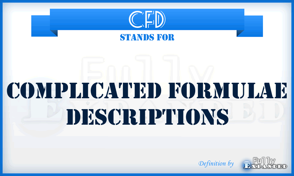 CFD - Complicated Formulae Descriptions