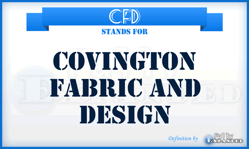 CFD - Covington Fabric and Design