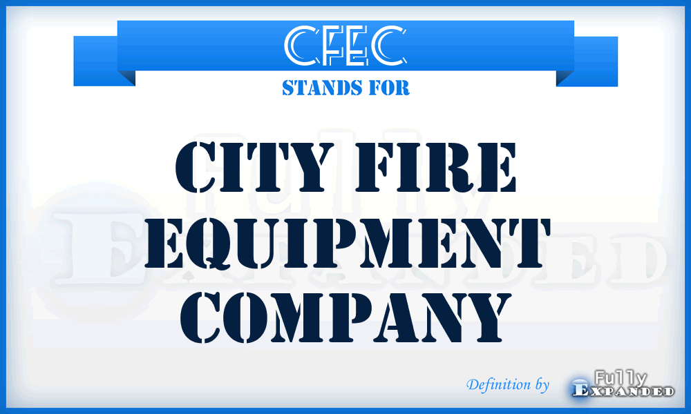 CFEC - City Fire Equipment Company