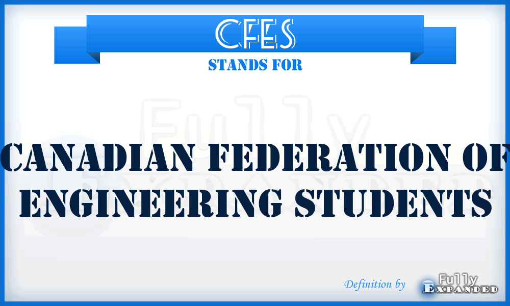 CFES - Canadian Federation of Engineering Students