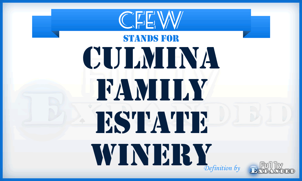 CFEW - Culmina Family Estate Winery