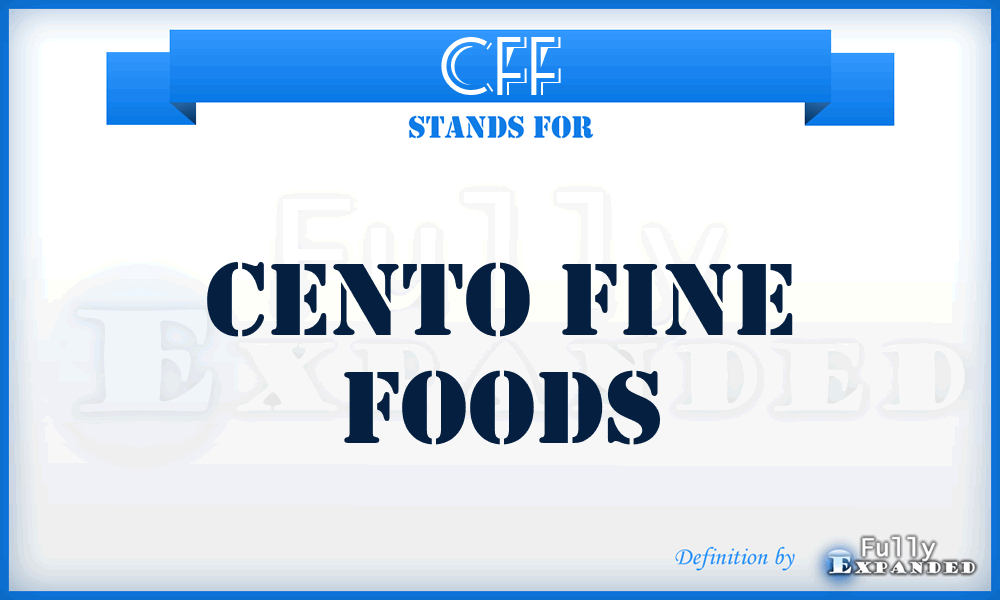 CFF - Cento Fine Foods