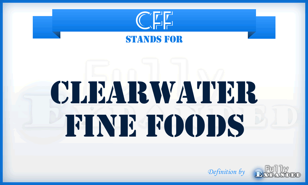 CFF - Clearwater Fine Foods