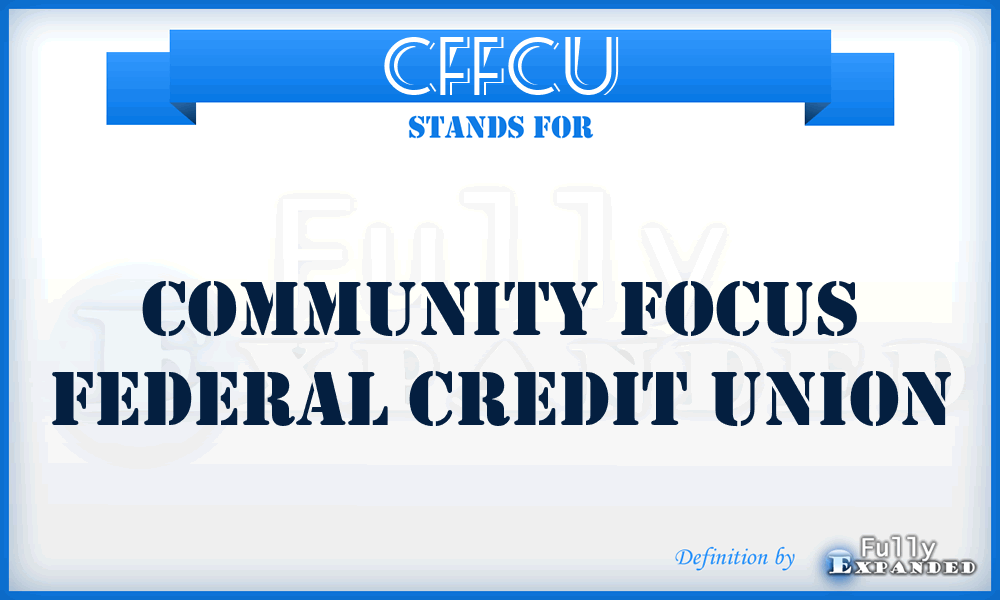 CFFCU - Community Focus Federal Credit Union