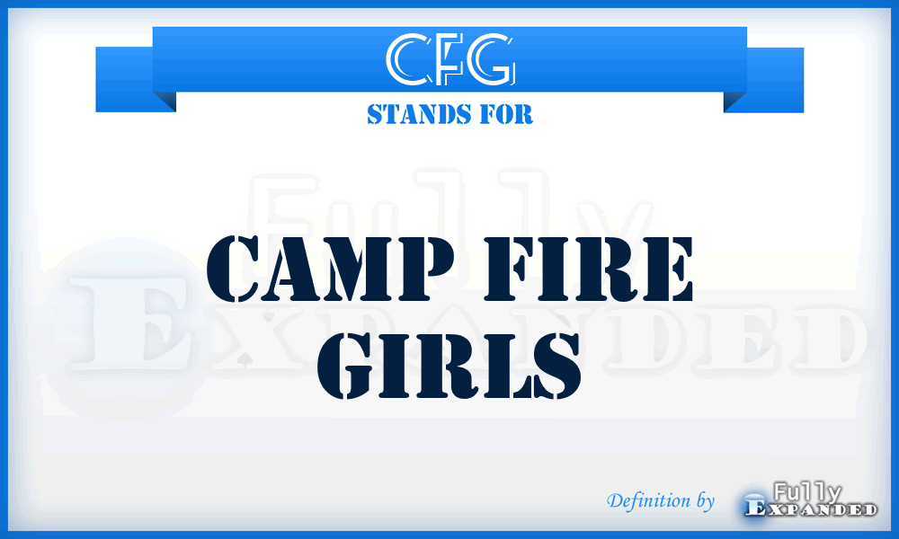 CFG - Camp Fire Girls