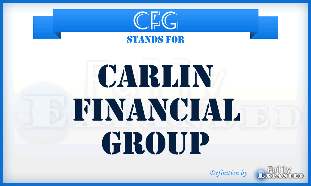 CFG - Carlin Financial Group