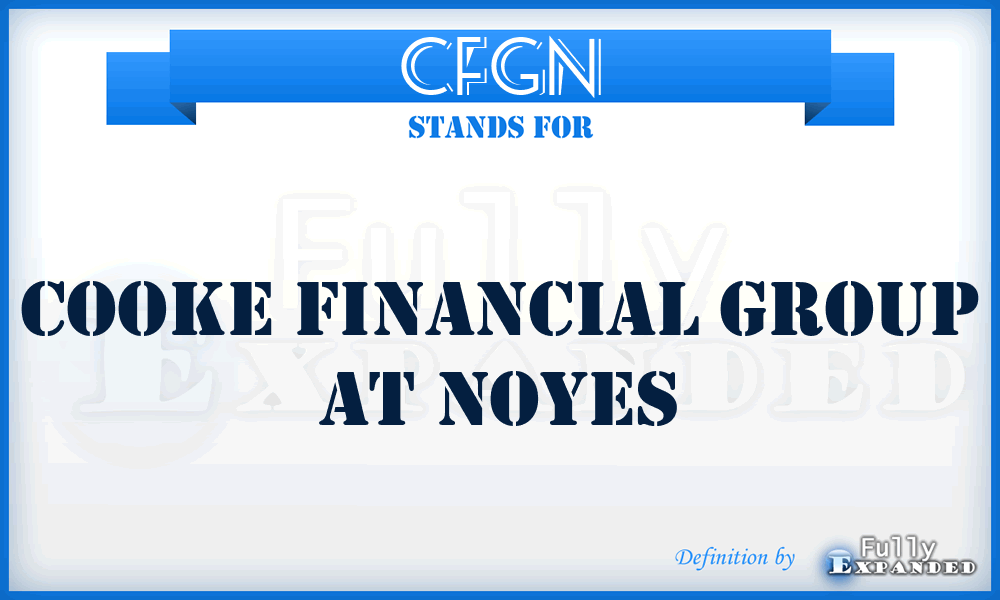 CFGN - Cooke Financial Group at Noyes