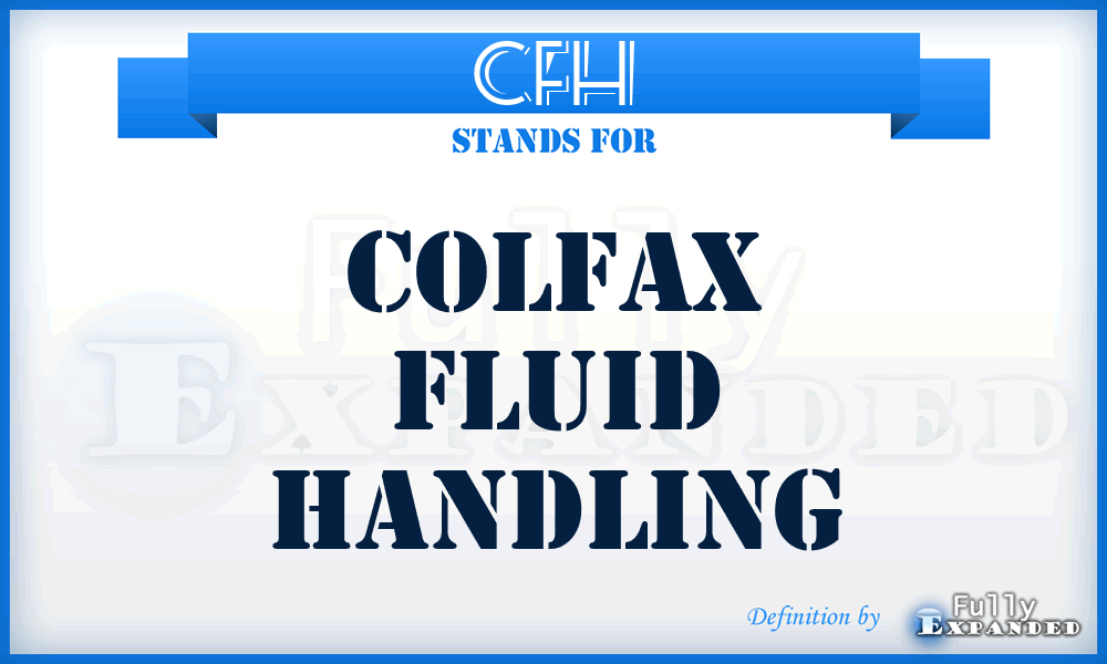 CFH - Colfax Fluid Handling