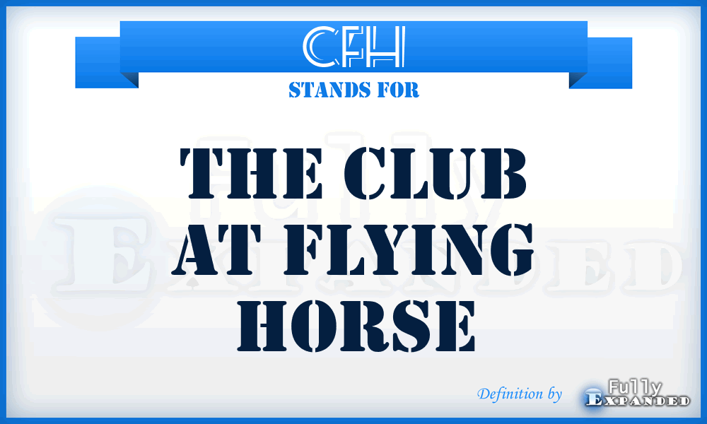 CFH - The Club at Flying Horse