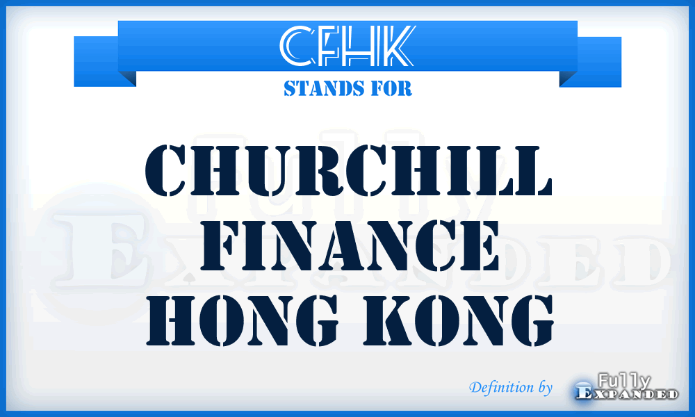 CFHK - Churchill Finance Hong Kong