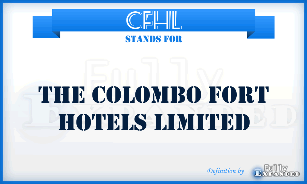 CFHL - The Colombo Fort Hotels Limited