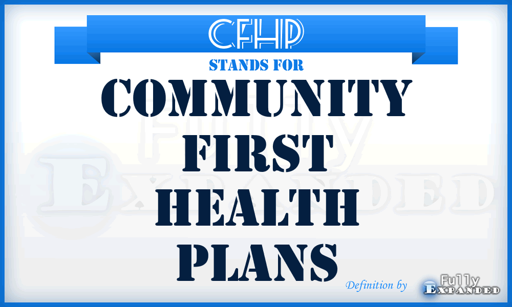 CFHP - Community First Health Plans