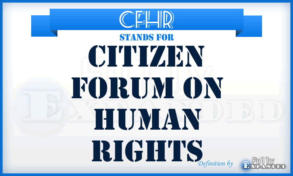 CFHR - Citizen Forum on Human Rights