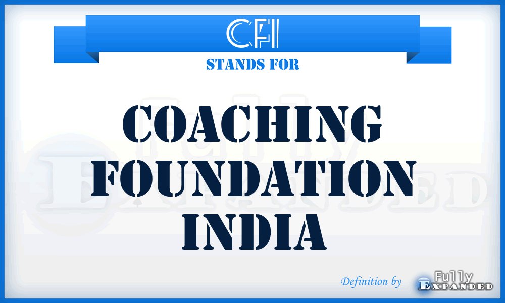 CFI - Coaching Foundation India
