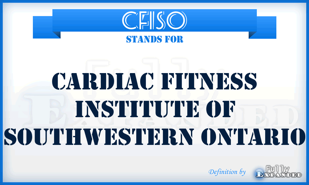 CFISO - Cardiac Fitness Institute of Southwestern Ontario