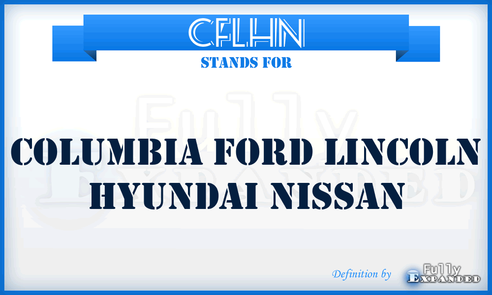 CFLHN - Columbia Ford Lincoln Hyundai Nissan