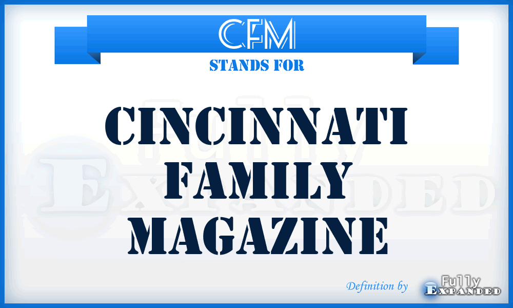 CFM - Cincinnati Family Magazine