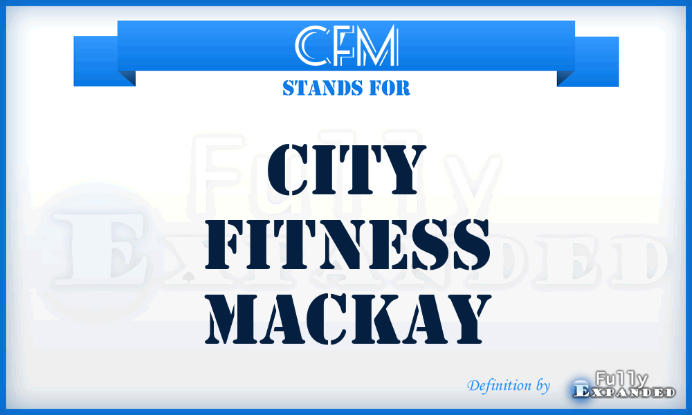 CFM - City Fitness Mackay