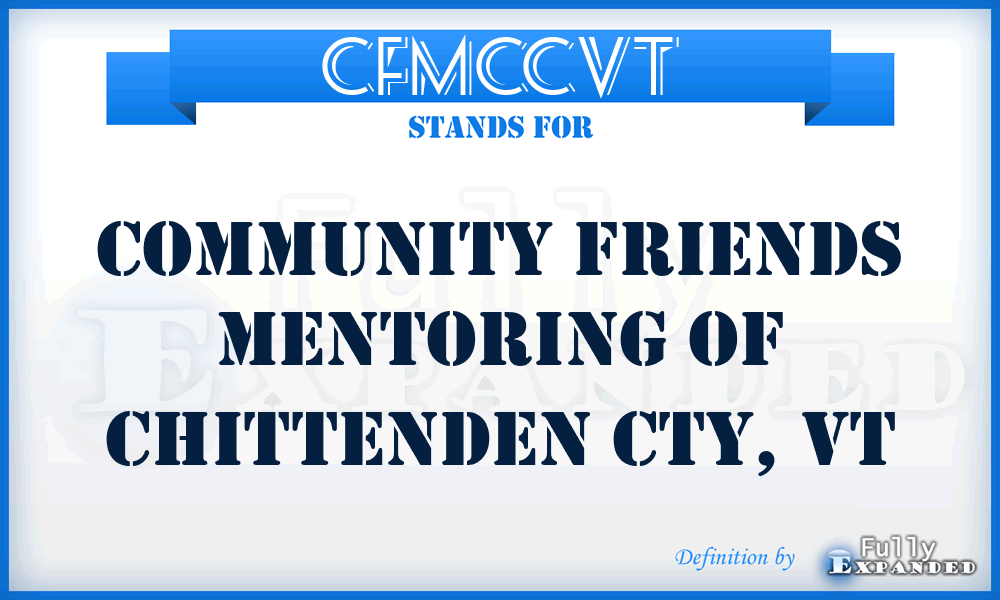CFMCCVT - Community Friends Mentoring of Chittenden Cty, VT