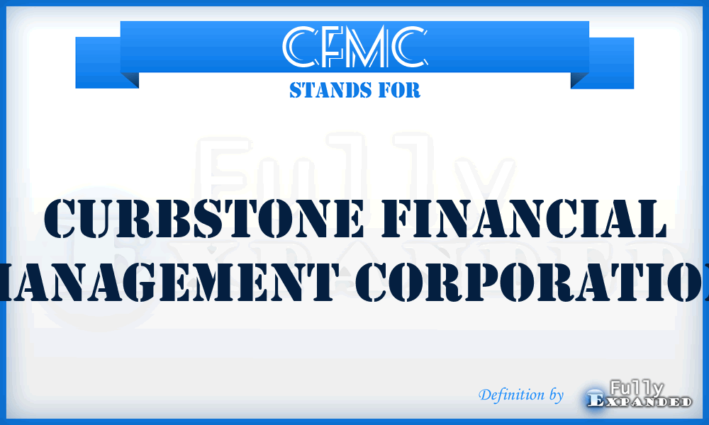 CFMC - Curbstone Financial Management Corporation