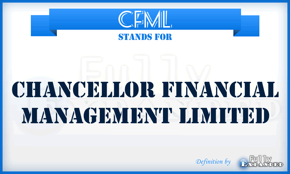 CFML - Chancellor Financial Management Limited