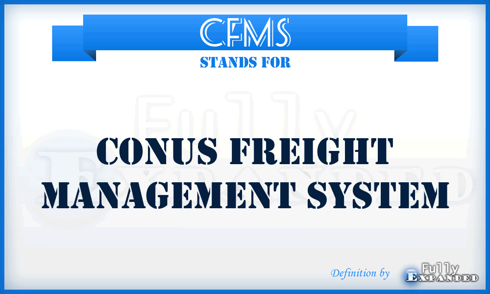 CFMS - CONUS Freight Management System