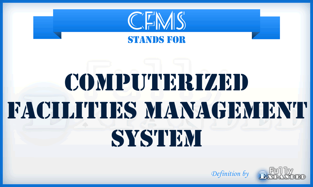 CFMS - Computerized Facilities Management System