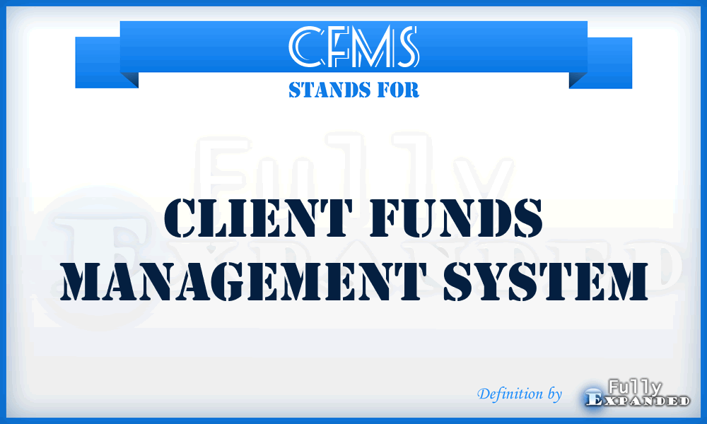 CFMS - Client Funds Management System