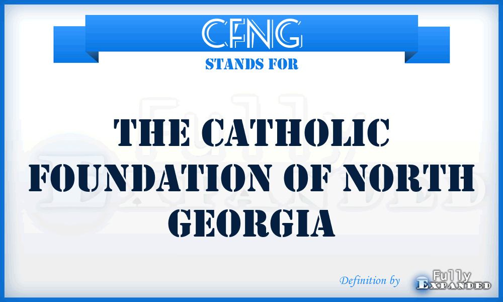 CFNG - The Catholic Foundation of North Georgia