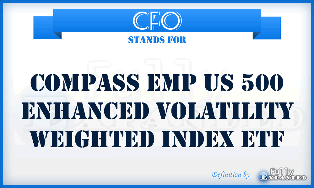 CFO - Compass EMP US 500 Enhanced Volatility Weighted Index ETF