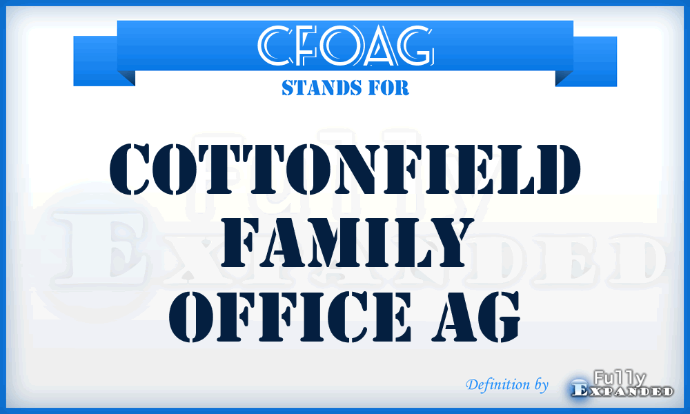 CFOAG - Cottonfield Family Office AG