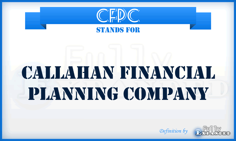 CFPC - Callahan Financial Planning Company