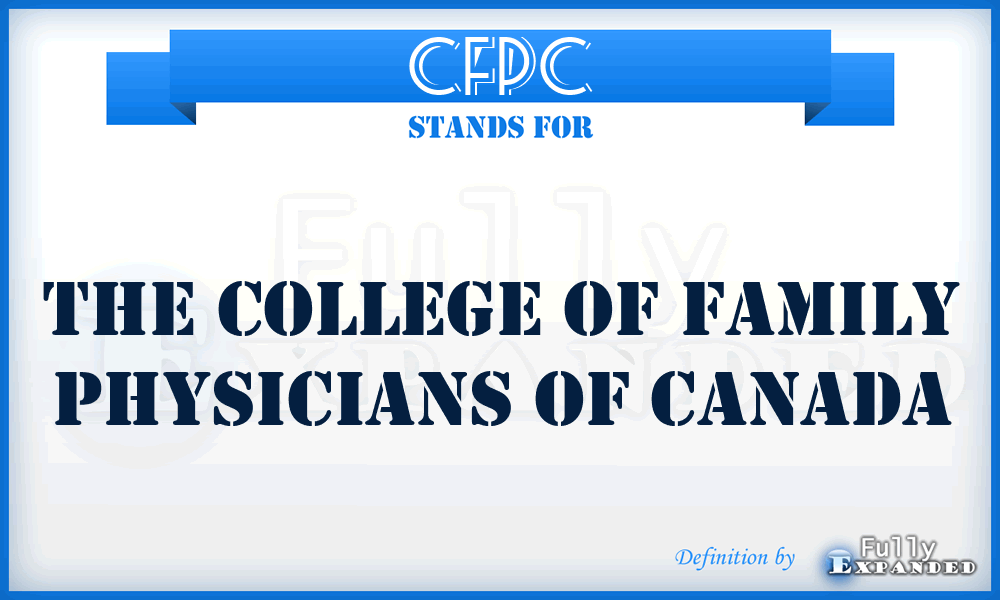 CFPC - The College of Family Physicians of Canada