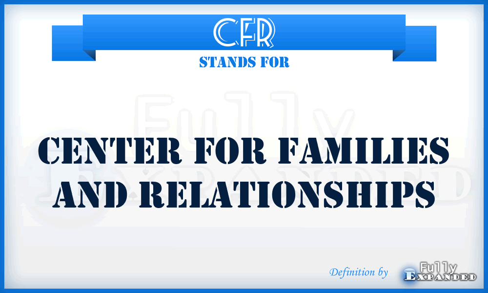 CFR - Center for Families and Relationships