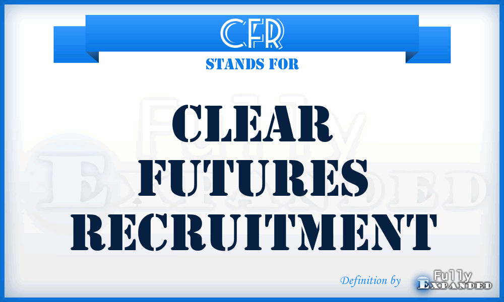 CFR - Clear Futures Recruitment