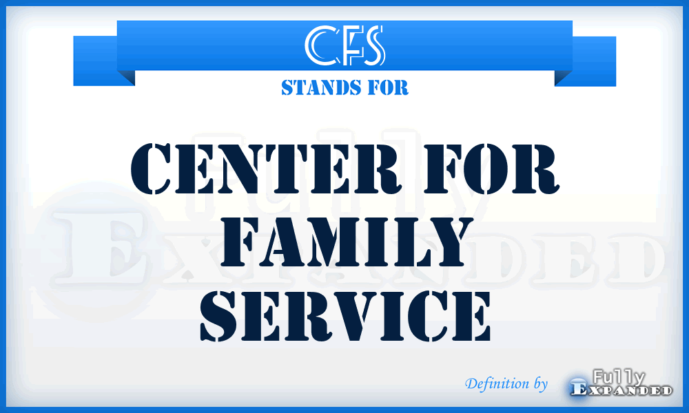 CFS - Center for Family Service