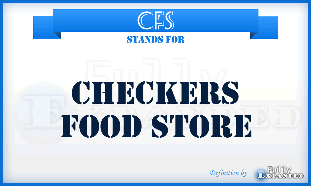 CFS - Checkers Food Store