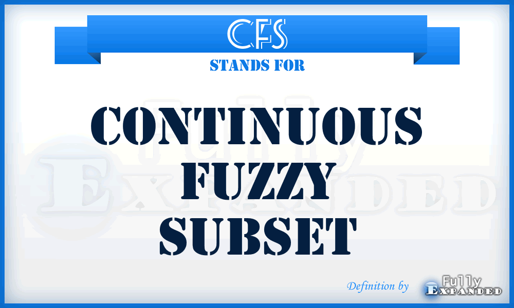 CFS - Continuous Fuzzy Subset