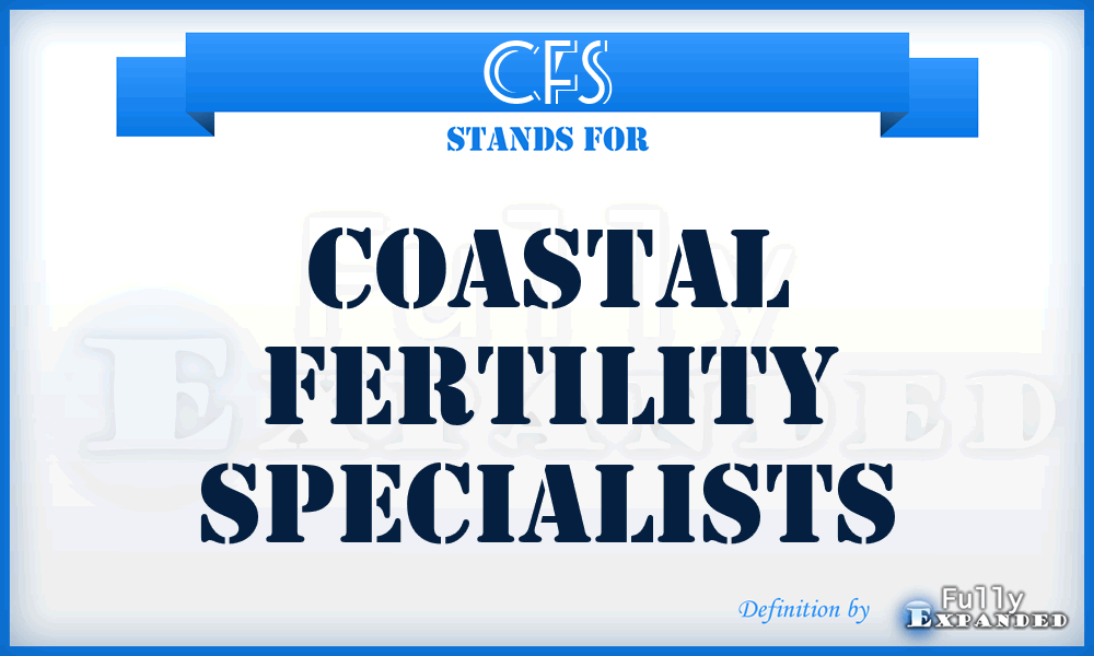 CFS - Coastal Fertility Specialists